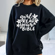 Load image into Gallery viewer, Girl, Read Your Bible Crewneck Sweatshirt