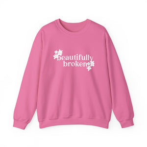 Beautifully Broken 2024 Sweatshirt