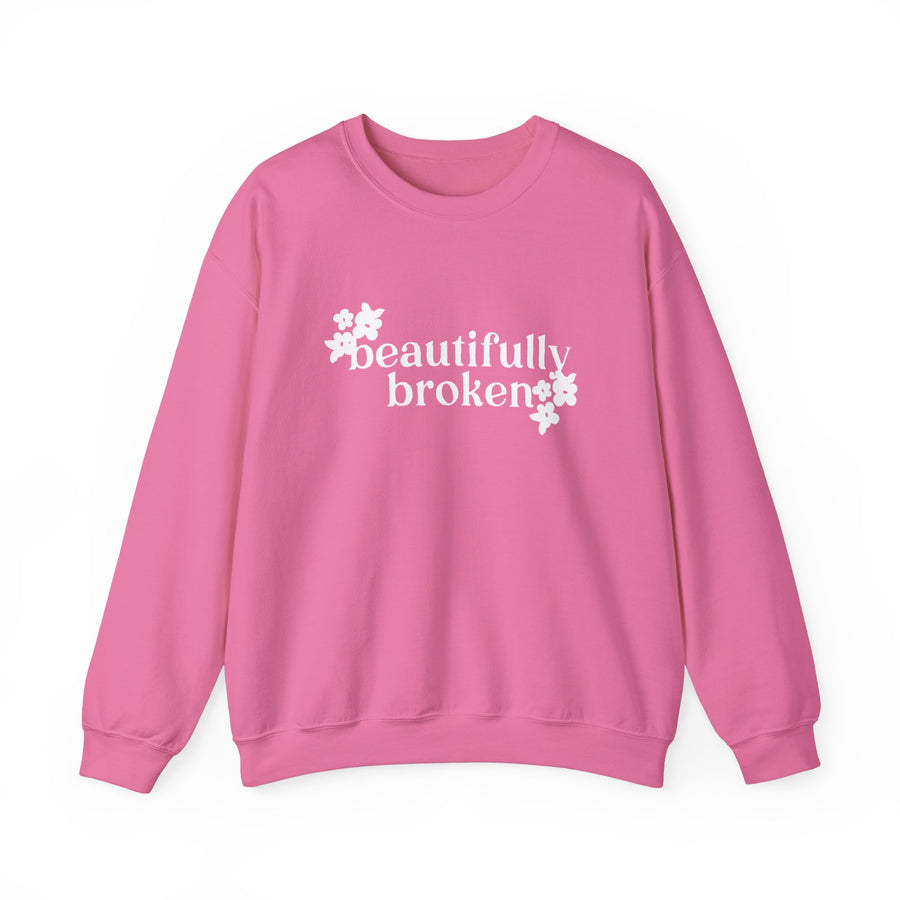 Beautifully Broken 2024 Sweatshirt