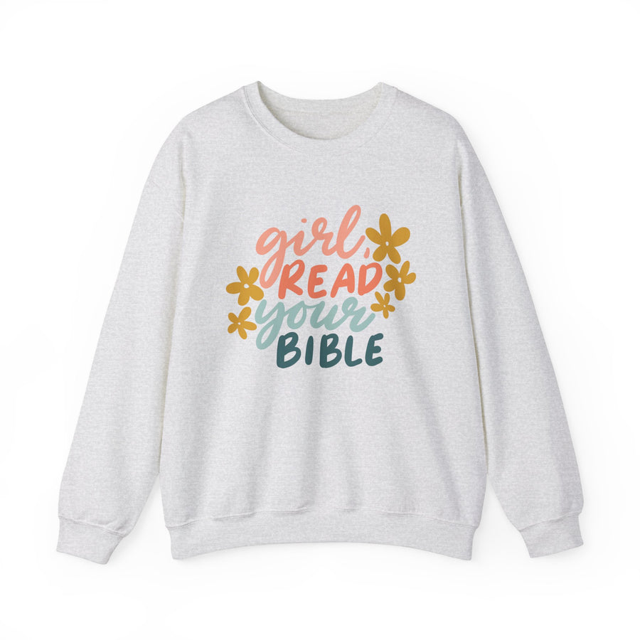 Girl, Read Your Bible Color Crewneck Sweatshirt